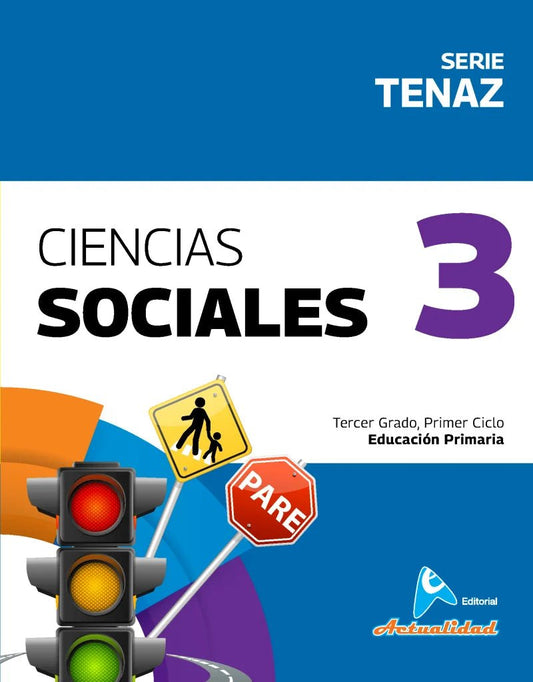 Libro Ciencias Sociales 3 para Primaria Serie Tenaz - Editorial Actualidad - Officemate