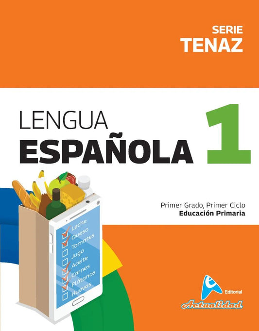 Libro Lengua Española 1 para Primaria Serie Tenaz - Editorial Actualidad - Officemate