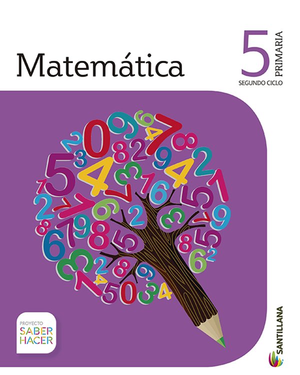 Pack de Matemáticas Quinto Grado - Serie Saber Hacer - Santillana