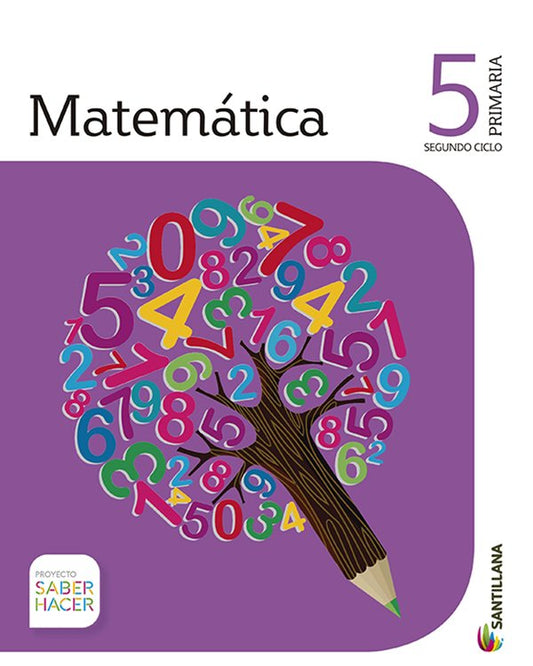 Pack de Matemáticas Quinto Grado - Serie Saber Hacer - Santillana